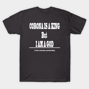 CORONA QUOTE T-Shirt